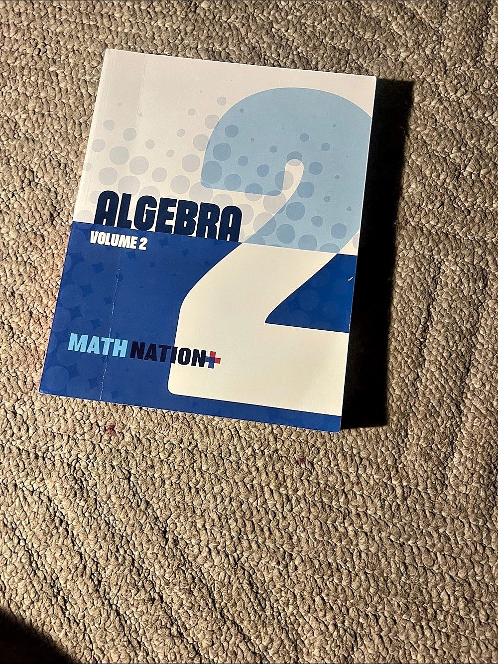 Math Nation Algebra 2 Volume 2 Math Workbook